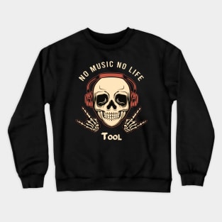 No music no life tool retro Crewneck Sweatshirt